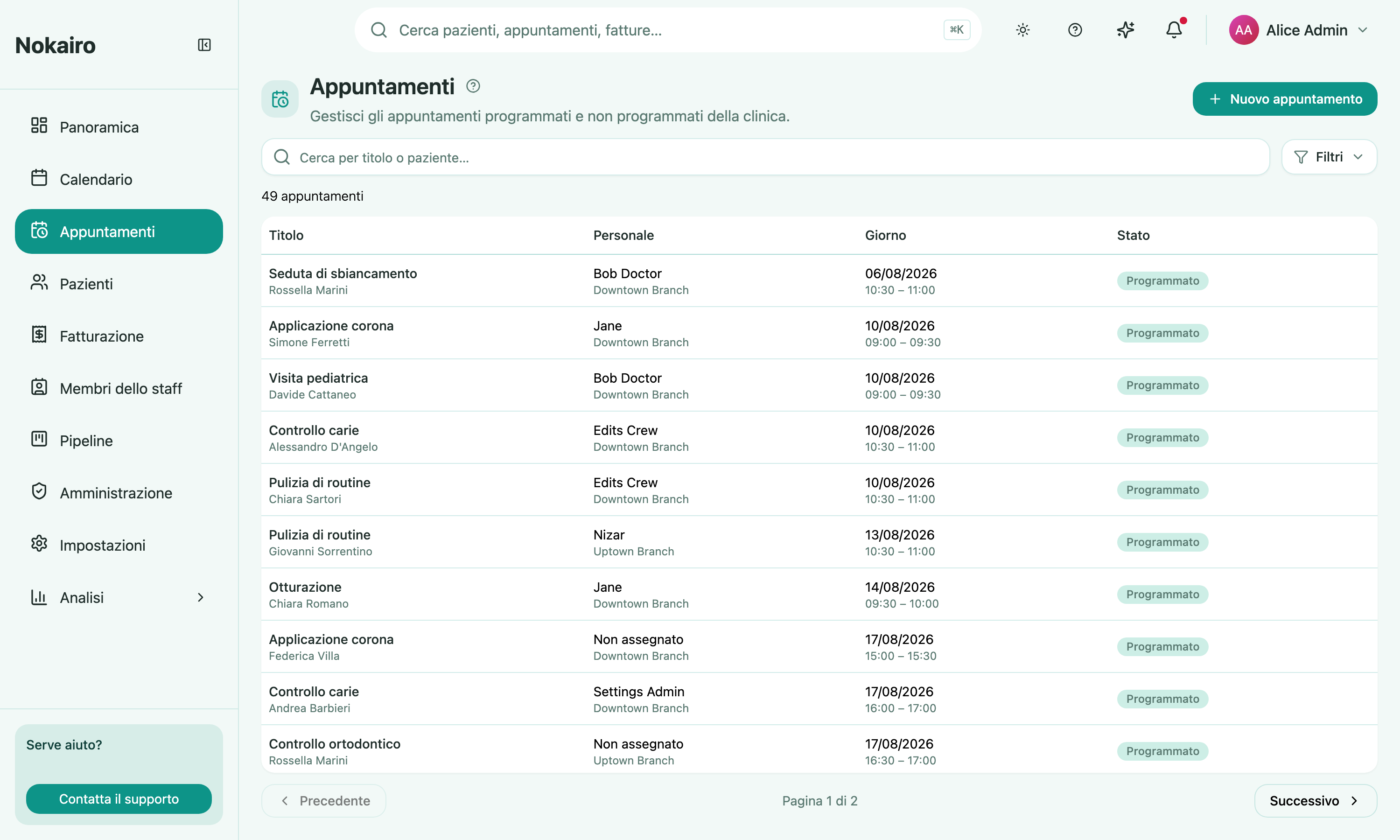 The appointments list, searchable and filterable, with each row's status.